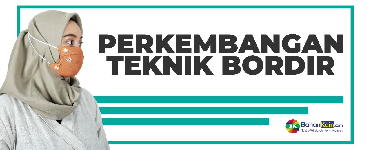 Perkembangan Teknik Bordir